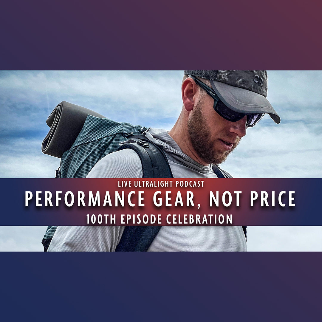 EP 100 - Performance Gear, Not Price: Episode 100 Celebration
