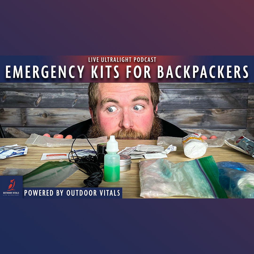 EP 89 - What You Need In Your Backpacking Emergency Kit