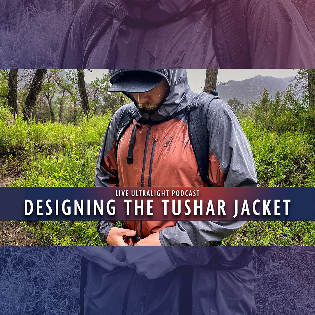 EP 96 - Designing the Tushar Rain Jacket